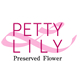 「PETTY LILY」 Preserved Flower